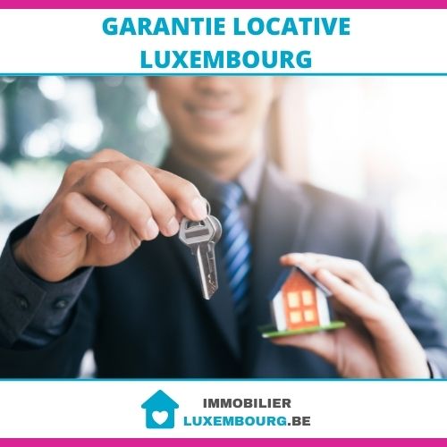 Garantie locative Luxembourg