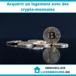 Acquérir un logement avec des crypto-monnaies