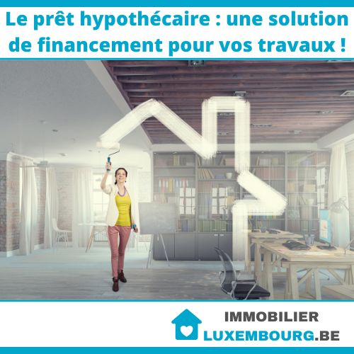 Le prêt hypothécaire: une solution de financement pour vos travaux