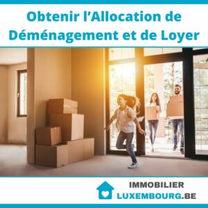 Obtenir l’Allocation de Déménagement et de Loyer